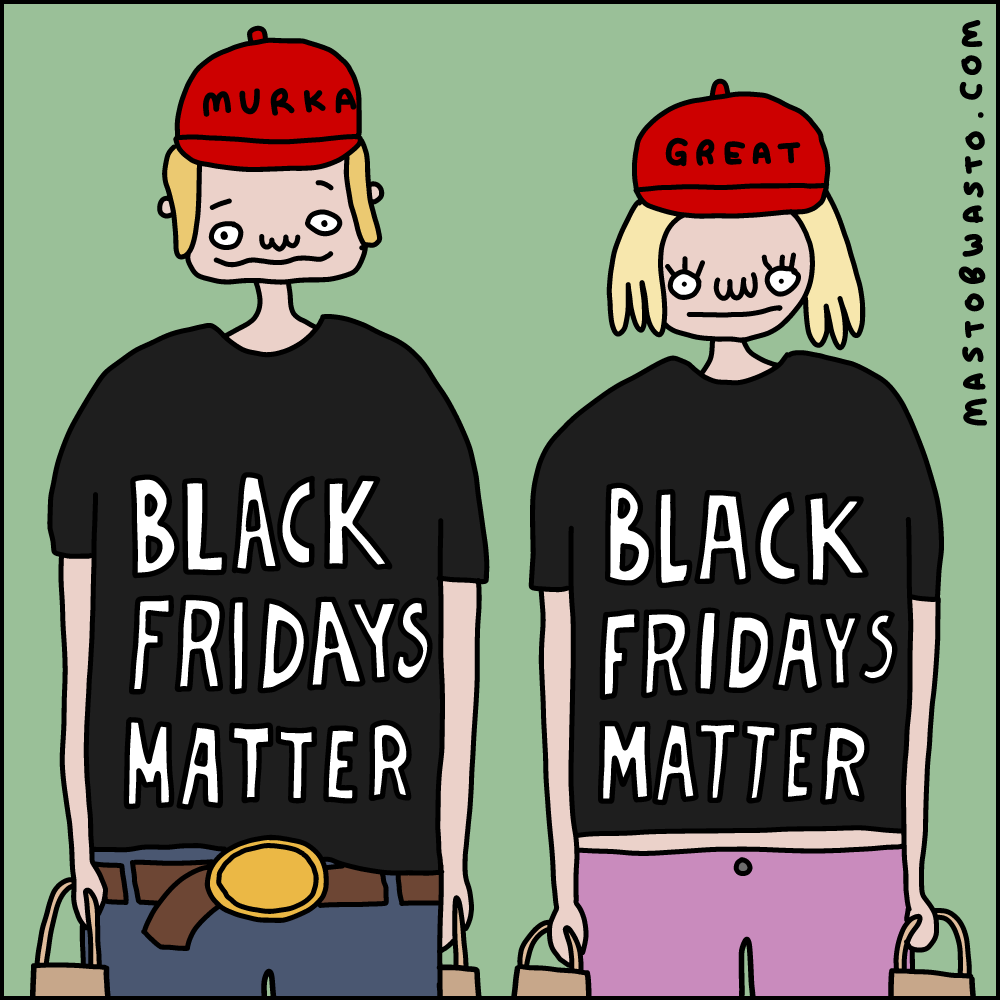 Black Fridays Matter